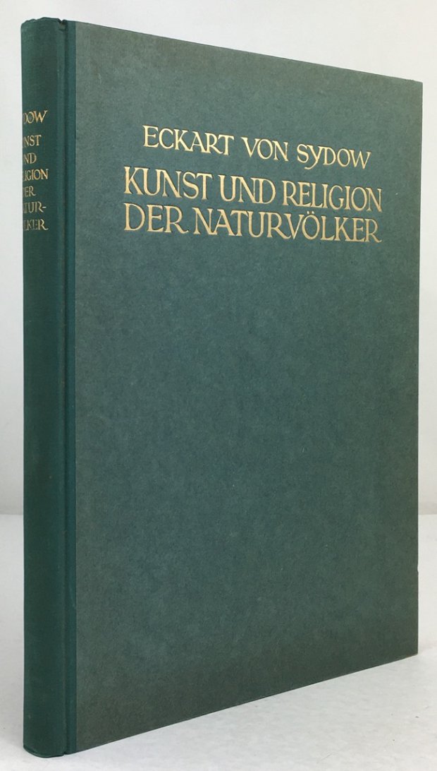Abbildung von "Kunst und Religion der Naturvölker. Mit 55 Abbildungen im Text und 38 Tafeln, davon 3 farbig."