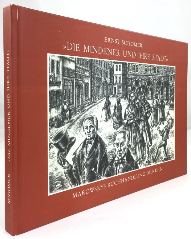 Abbildung von "Die Mindener und ihre Stadt. Leben und Schicksal der Stadt an der Weserpforte aus 2000 Jahren..."