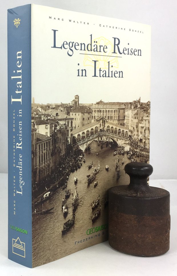 Abbildung von "Legendäre Reisen in Italien. Aus dem Französischen von Angela Wagner."