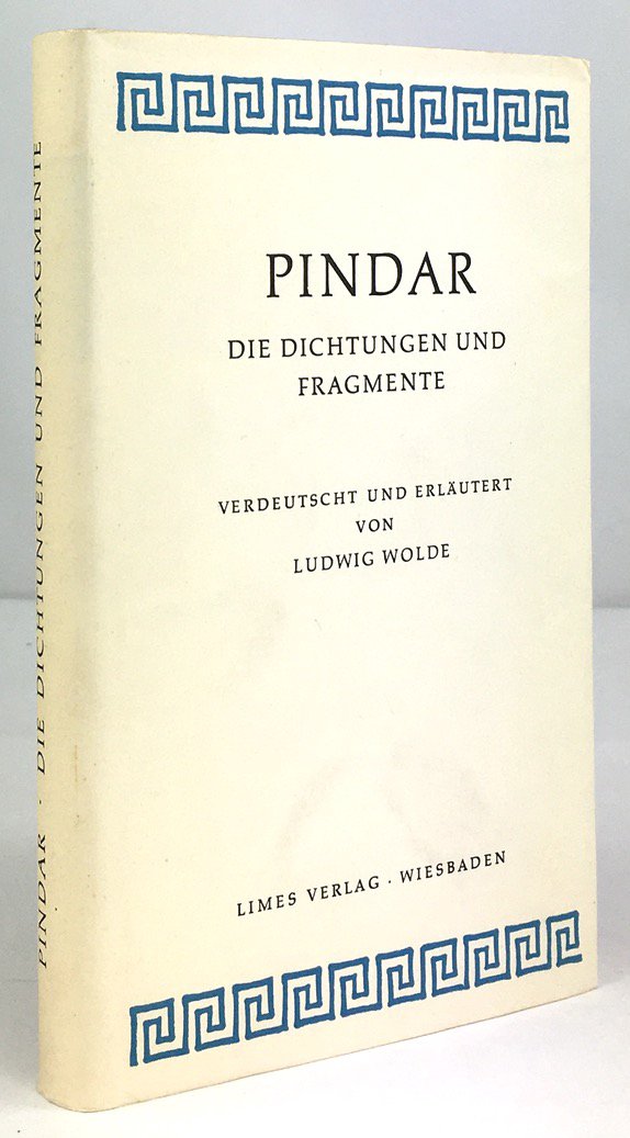 Abbildung von "Die Dichtungen und Fragmente. Verdeutscht und erläutert von Ludwig Wolde."
