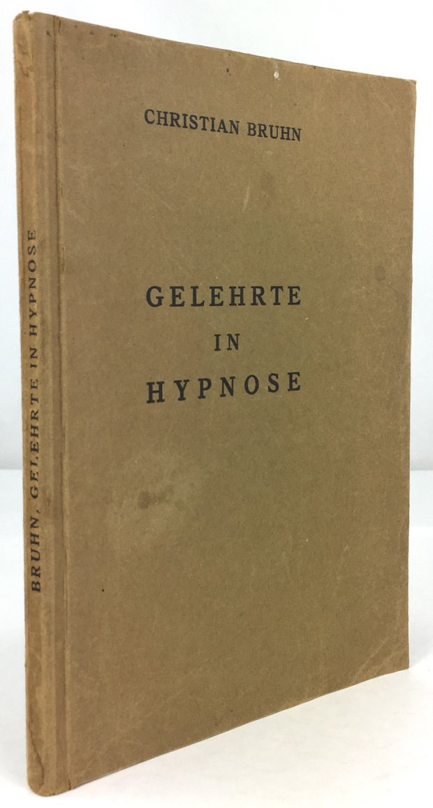 Abbildung von "Gelehrte in Hypnose. Zur Psychologie der Überzeugung und des Traumlenkens."