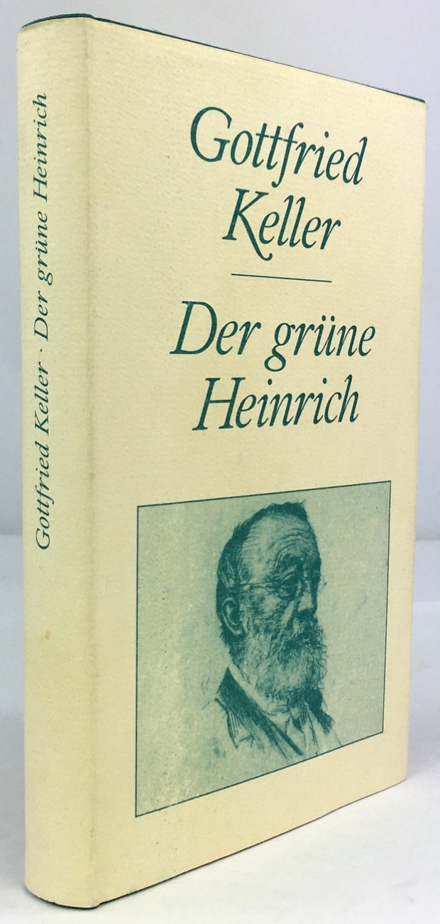 Abbildung von "Der grüne Heinrich. Vollständige Ausgabe. Nach dem Text der Ausgabe von 1879/80. Mit einem Nachwort und Anmerkungen von Helmuth Nürnberger..."
