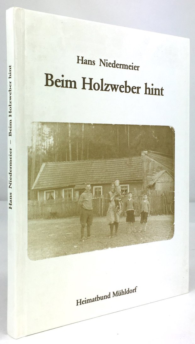 Abbildung von "Beim Holzweber hint. Erinnerungen und Betrachtungen in Reim und Prosa."