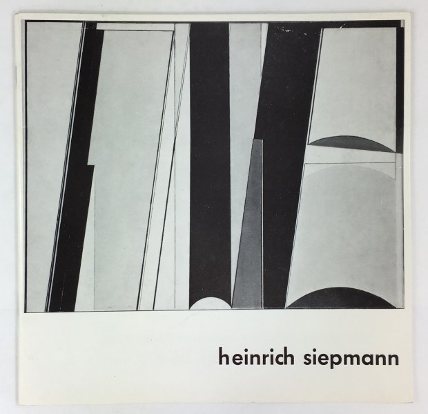 Abbildung von "Heinrich Siepmann. Arbeiten 1970 - 1974."
