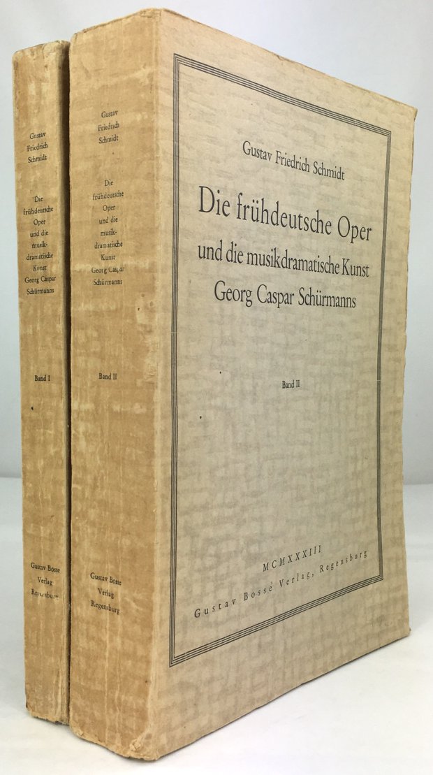 Abbildung von "Die frühdeutsche Oper und die musikdramatische Kunst Georg Caspar Schürmann's..."