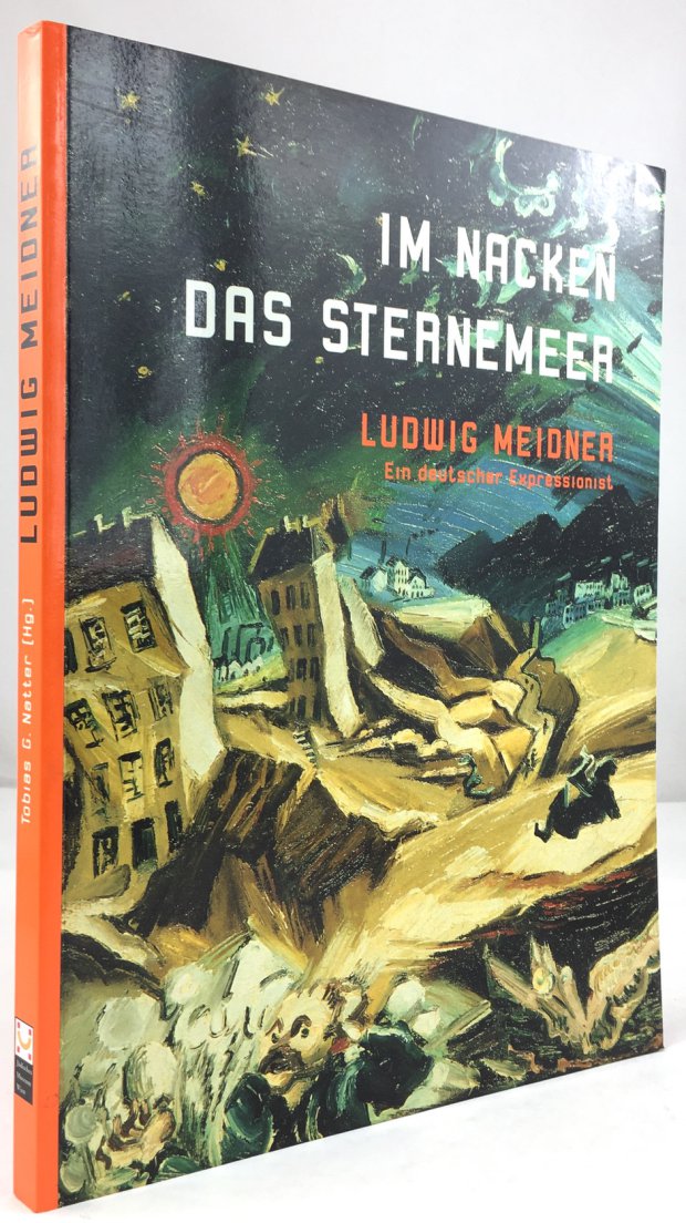 Abbildung von "Im Nacken das Sternemeer. Ludwig Meidner. Ein deutscher Expressionist. Mit Beiträgen von Michael Assmann,..."