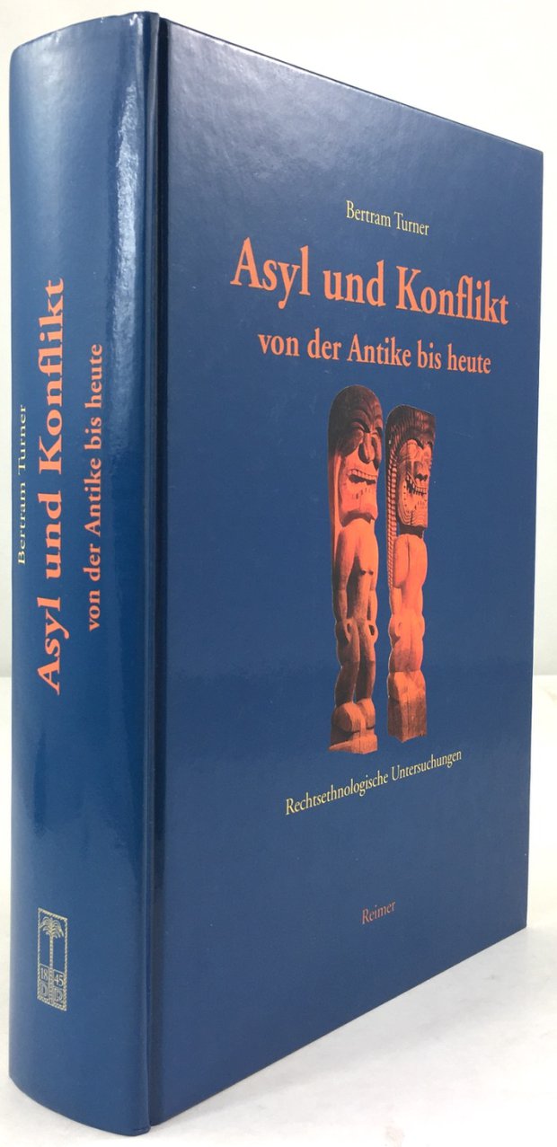 Abbildung von "Asyl und Konflikt von der Antike bis heute. Rechtsethnologische Untersuchungen."