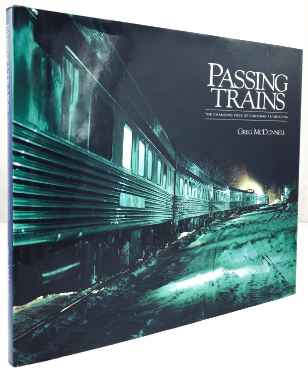 Abbildung von "Passing Trains. The Changing Face of Canadian Railroading."