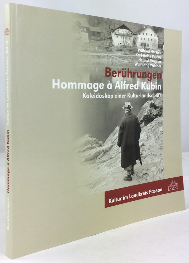 Abbildung von "Berührungen. Hommage à Alfred Kubin. Kaleidoskop einer Kulturlandschaft. Herausgegeben vom Landkreis Passau..."