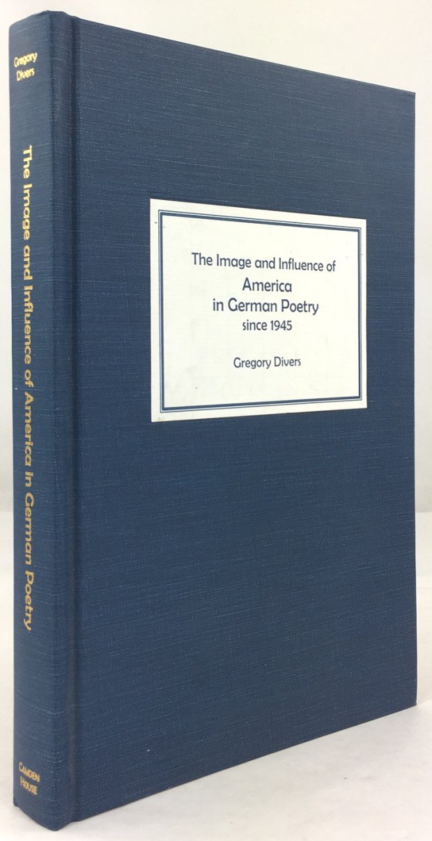 Abbildung von "The Image and Influence of America in German Poetry since 1945."