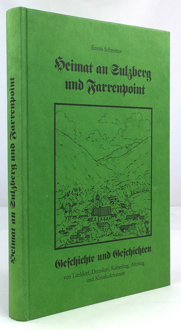 Abbildung von "Heimat an Sulzberg und Farrenpoint. (Litzldorf, Derndorf, Kutterling, Altofing, Kleinholzhausen)."