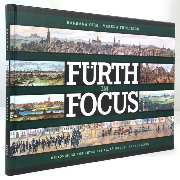 Abbildung von "Fürth im Focus. Historische Ansichten des 17., 18. und 19. Jahrhunderts."