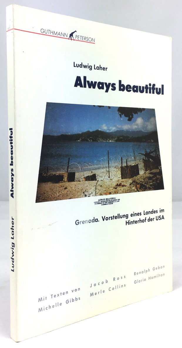 Abbildung von "Always beautiful. Grenada. Vorstellung eines Landes im Hinterhof der USA..."