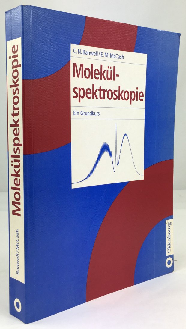 Abbildung von "Molekülspektroskopie. Ein Grundkurs. Aus dem Englischen von Welf A. Kreiner."