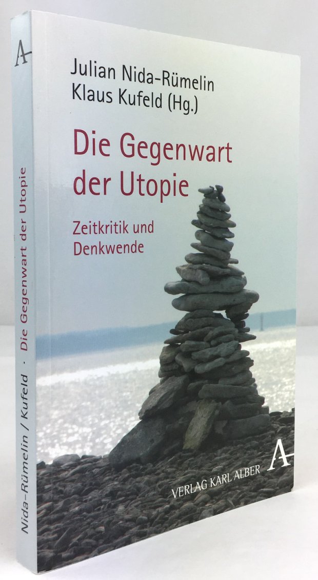 Abbildung von "Die Gegenwart der Utopie. Zeitkritik und Denkwende."