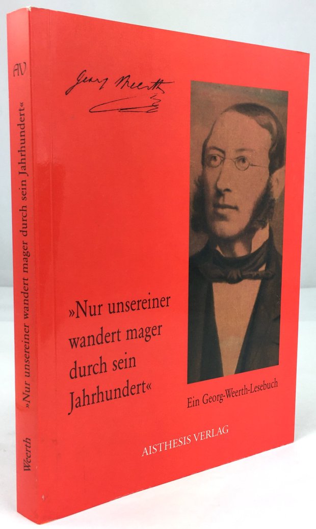 Abbildung von ""Nur unsereiner wandert mager durch sein Jahrhundert." Ein Georg-Weerth-Lesebuch, herausgegeben und kommentiert von Michael Vogt..."