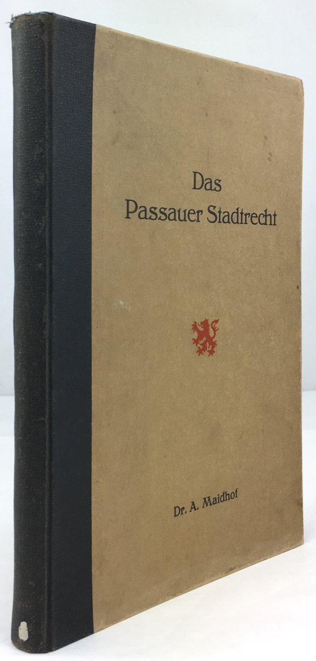 Abbildung von "Das Passauer Stadtrecht. Ein Beitrag zur bairisch-österreichischen Rechts- und Kulturgeschichte."
