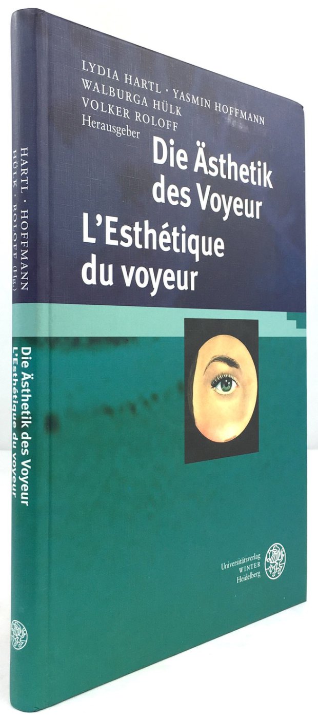 Abbildung von "Die Ästhetik des Voyeur / L'Esthétique du voyeur."