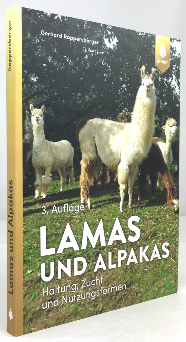 Abbildung von "Lamas und Alpakas. Haltung, Zucht und Nutzungsformen. 3., überarbeitete Auflage."