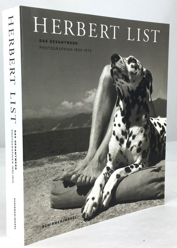 Abbildung von "Herbert List - Das Gesamtwerk. Photographien 1930 - 1972. Mit einem Vorwort von Bruce Weber und Texten von Herbert List,..."