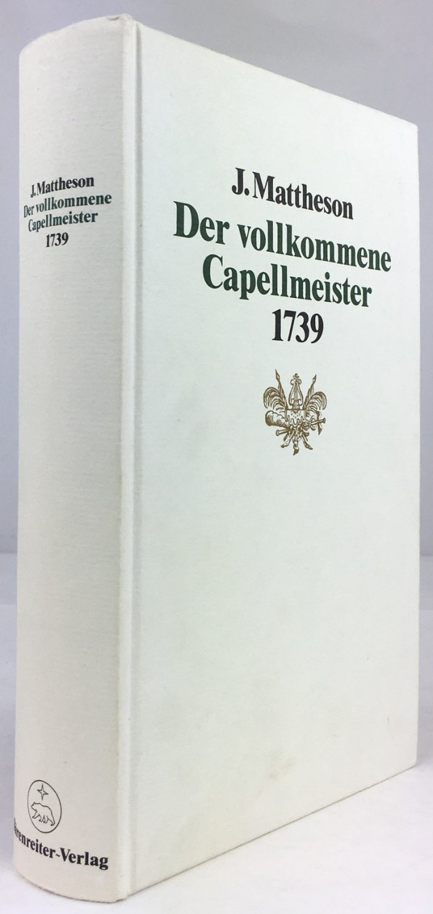Abbildung von "Der vollkommene Kapellmeister 1739. Faksimile-Nachdruck herausgegeben von Margarete Reimann. 4. Aufl."