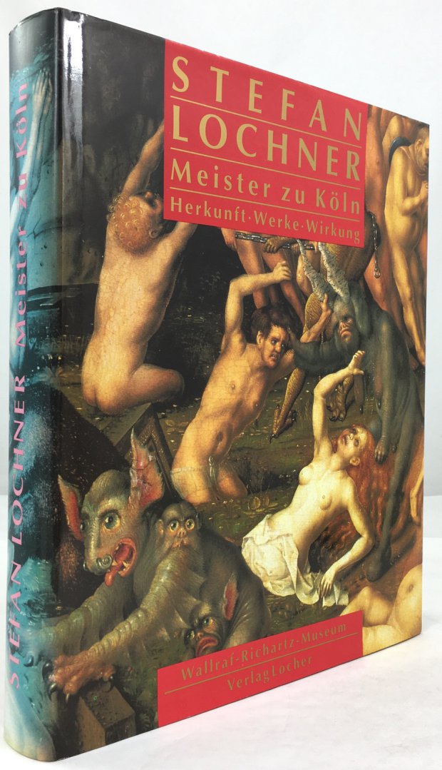 Abbildung von "Stefan Lochner - Meister zu Köln. Herkunft - Werke - Wirkung. 2. Auflage."