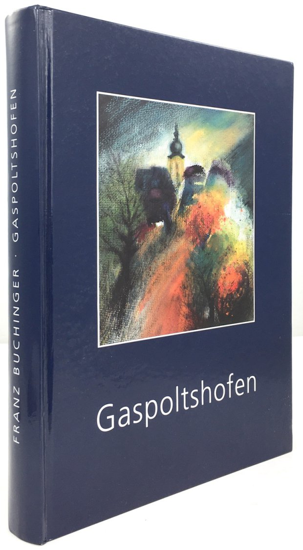Abbildung von "Gaspoltshofen. Ein Heimatbuch herausgegeben von der Marktgemeinde Gaspoltshofen anläßlich der Markterhebung im Jahr 1995."