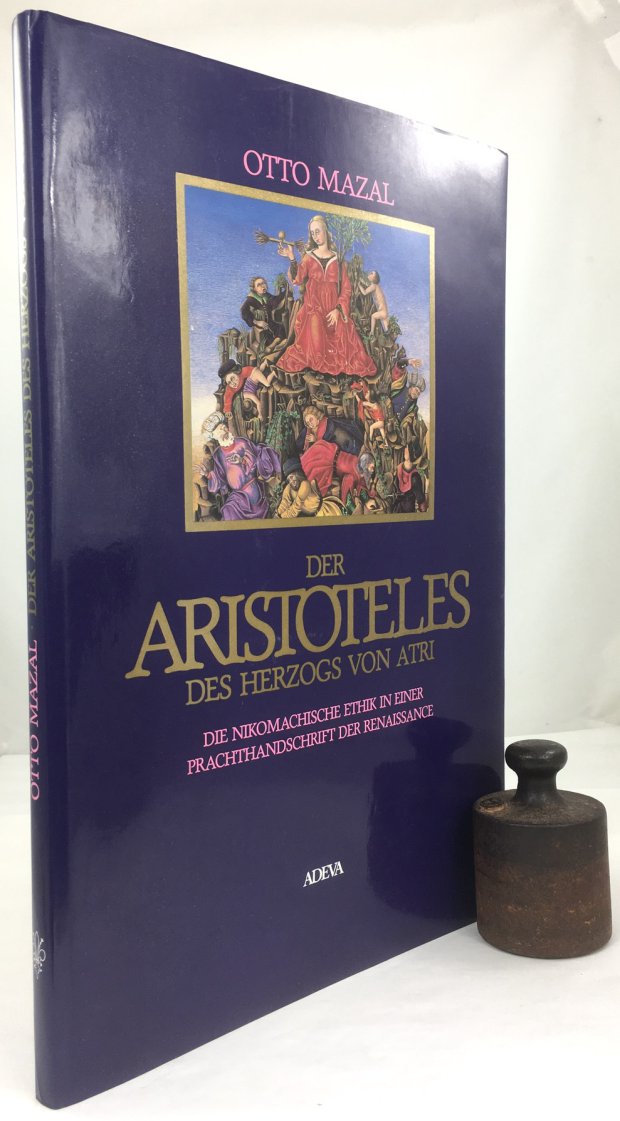 Abbildung von "Der Aristoteles des Herzogs von Atri. Die Nikomachische Ethik in einer Prachthandschrift der Renaissance..."