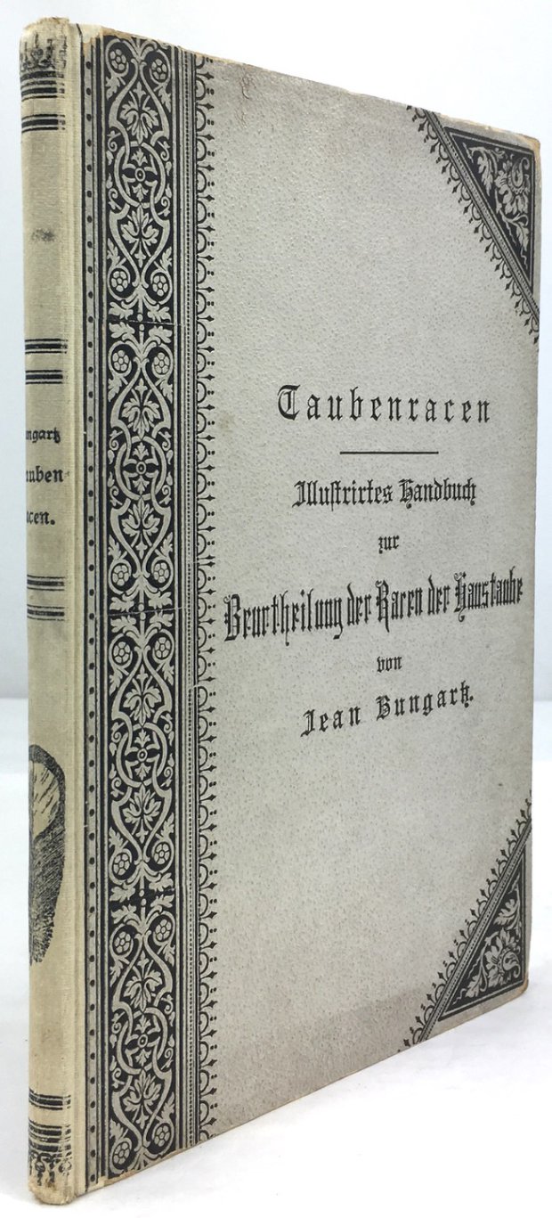 Abbildung von "Taubenracen (Taubenrassen). Illustrirtes Handbuch zur Beurtheilung der Racen unserer Haustauben..."