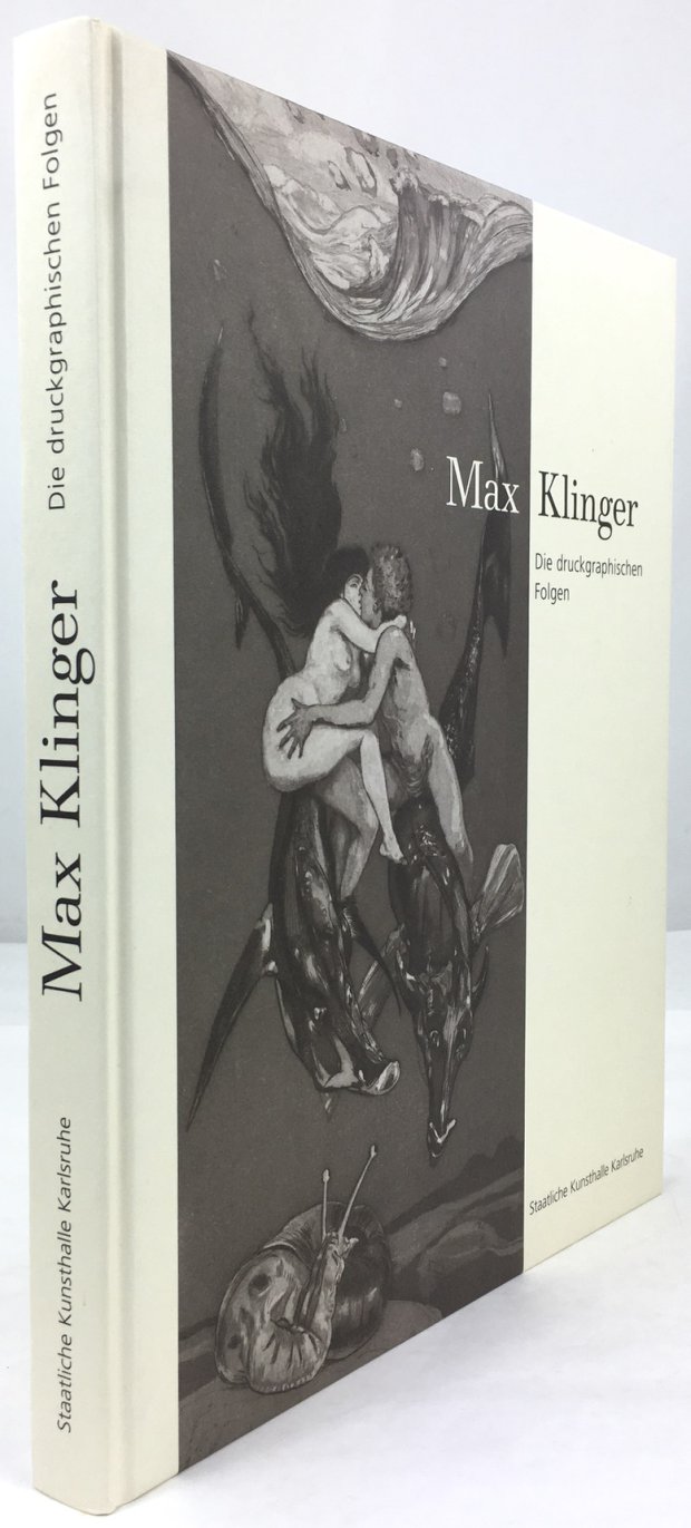 Abbildung von "Max Klinger - Die druckgraphischen Folgen."