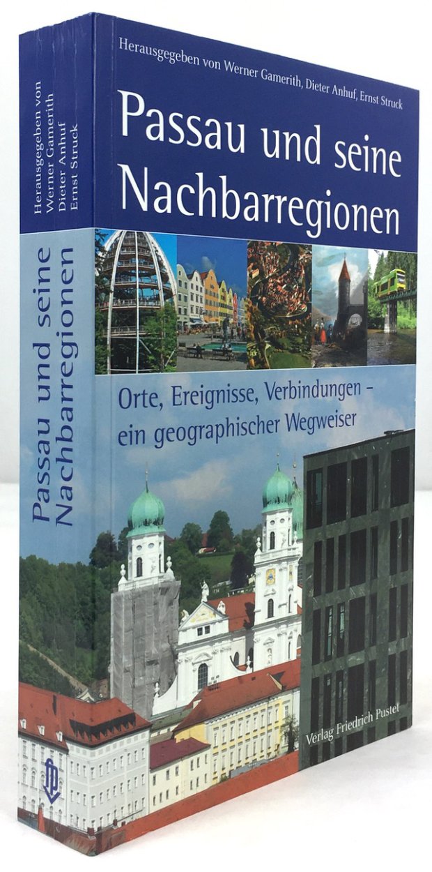 Abbildung von "Passau und seine Nachbarregionen. Orte, Ereignisse und Verbindungen - ein geographischer Wegweiser."