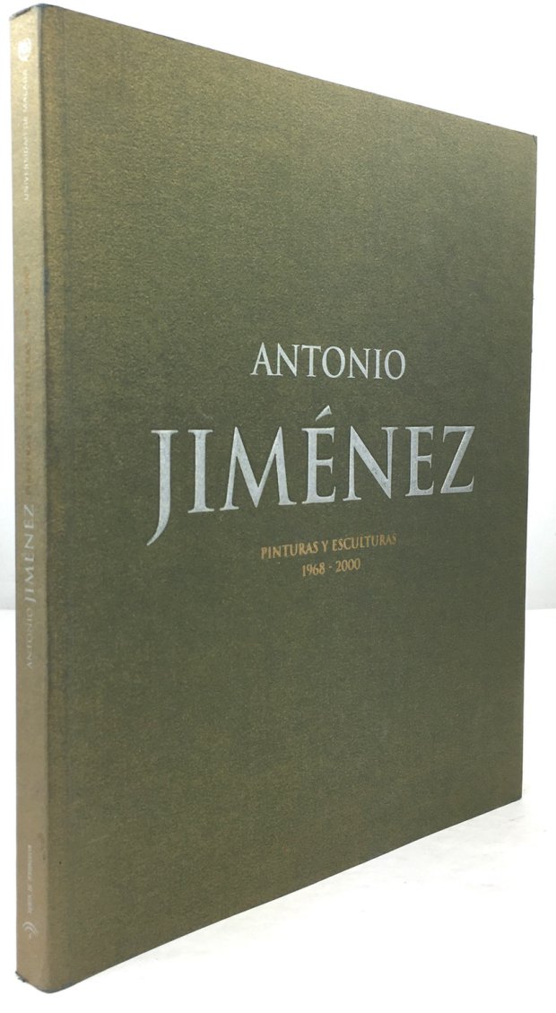 Abbildung von "Antonio Jimenez. El Sur del Sol. Pintura y Escultura 1968 - 2000."