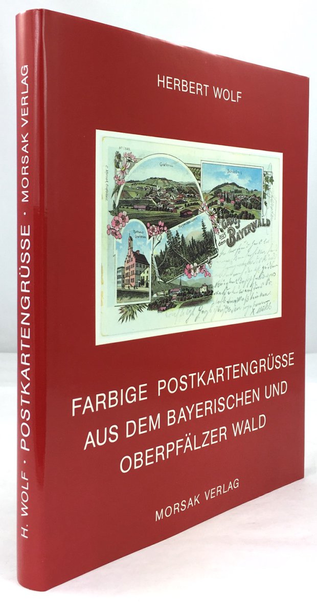 Abbildung von "Farbige Postkartengrüsse aus dem Bayerischen und Oberpfälzer Wald, verschickt um die Jahrhundertwende."