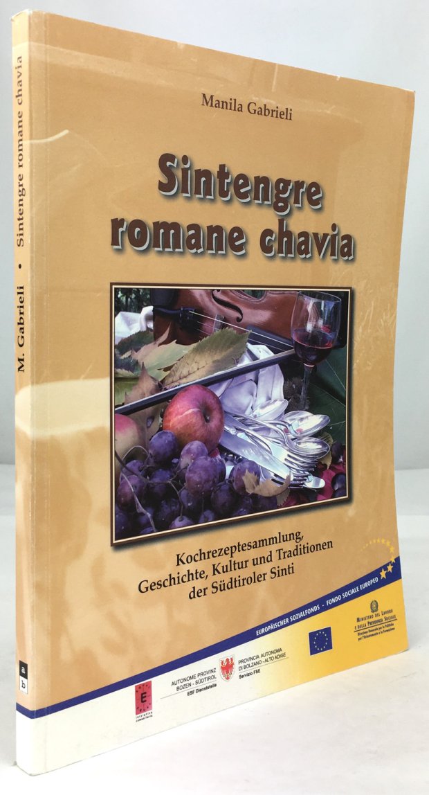 Abbildung von "Sintengre romane chavia. Kochrezeptsammlung, Kultur und Traditionen der Südtiroler Sinti..."