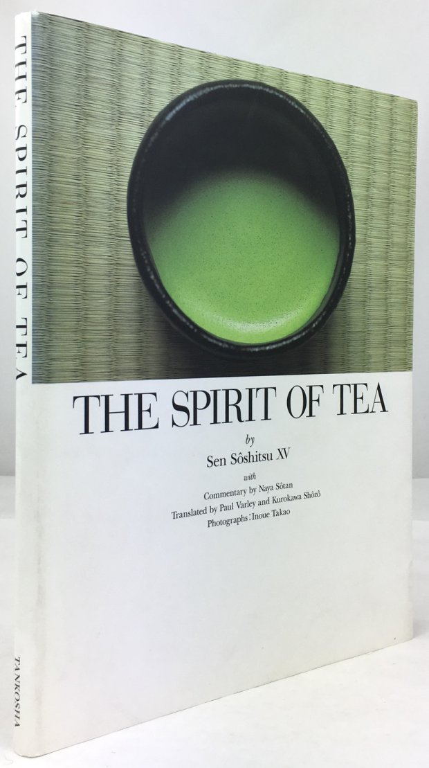 Abbildung von "The Spirit of Tea. Commentary by Naya Sotan. Translated by Paul Varley and Kurokawa Shozo..."