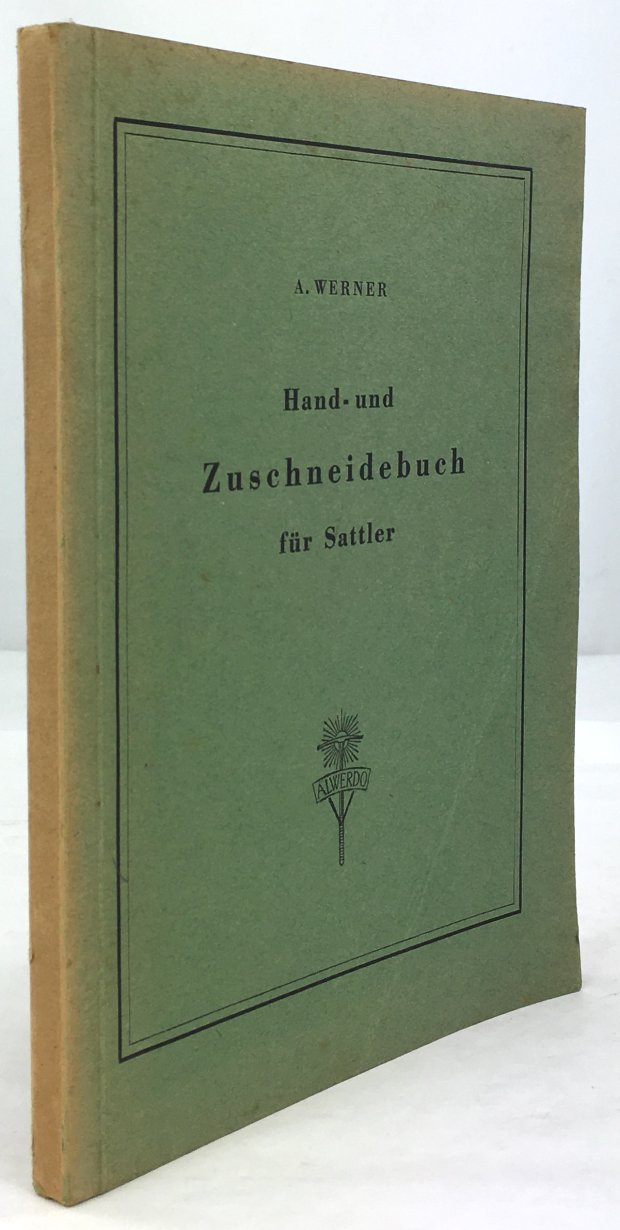 Abbildung von "Hand- und Zuschneidebuch für Sattler."
