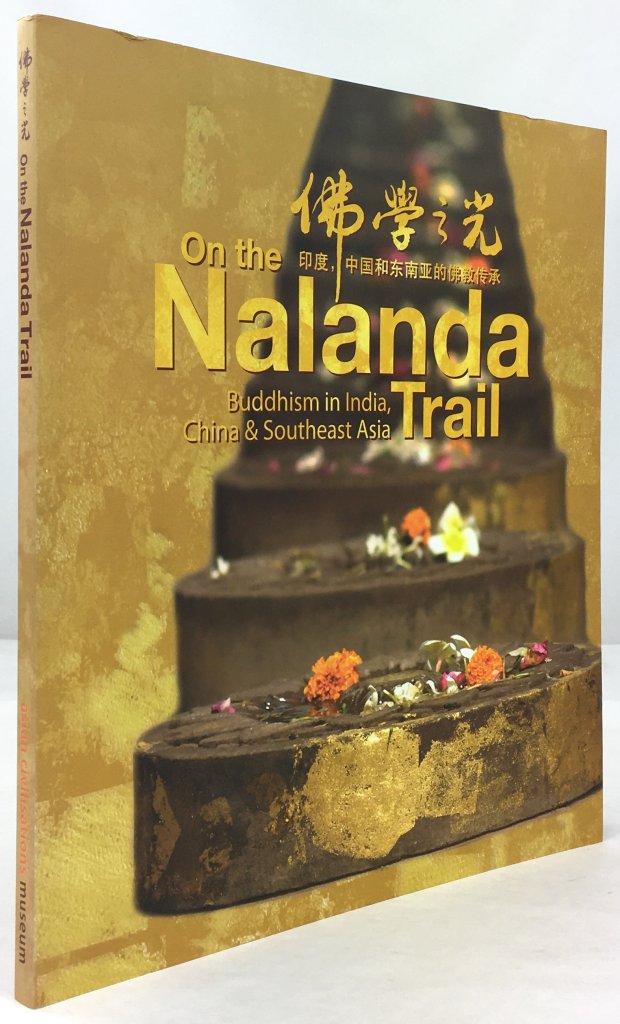 Abbildung von "On the Nalanda Trail. Buddhism in India, China & Southeast Asia..."