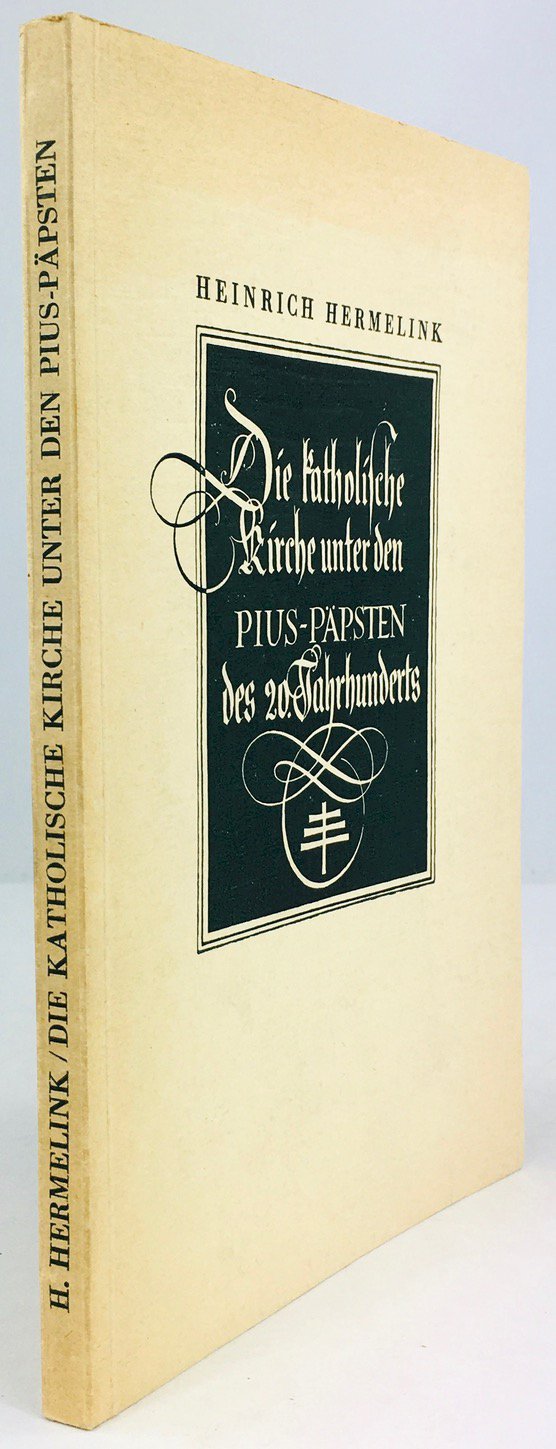 Abbildung von "Die Katholische Kirche unter den Pius-Päpsten des 20. Jahrhunderts. "