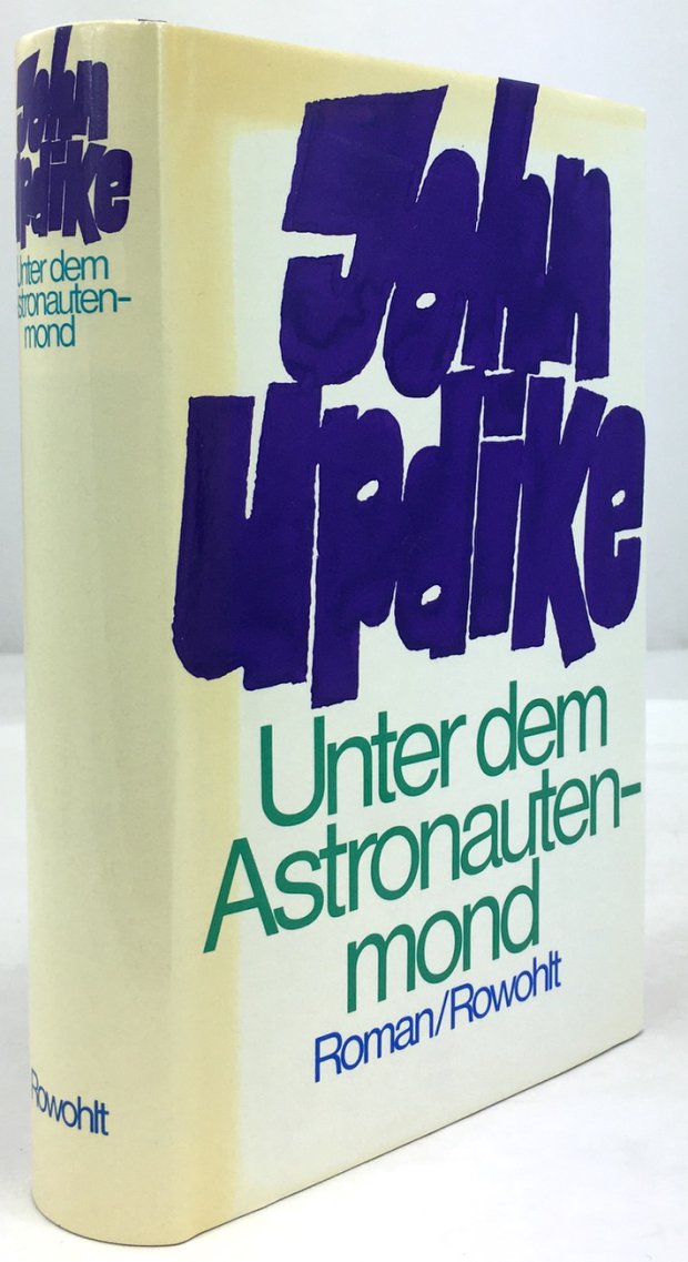 Abbildung von "Unter dem Astronautenmond. Roman. Deutsch von Kai Molvig. 1. - 20. Tsd."