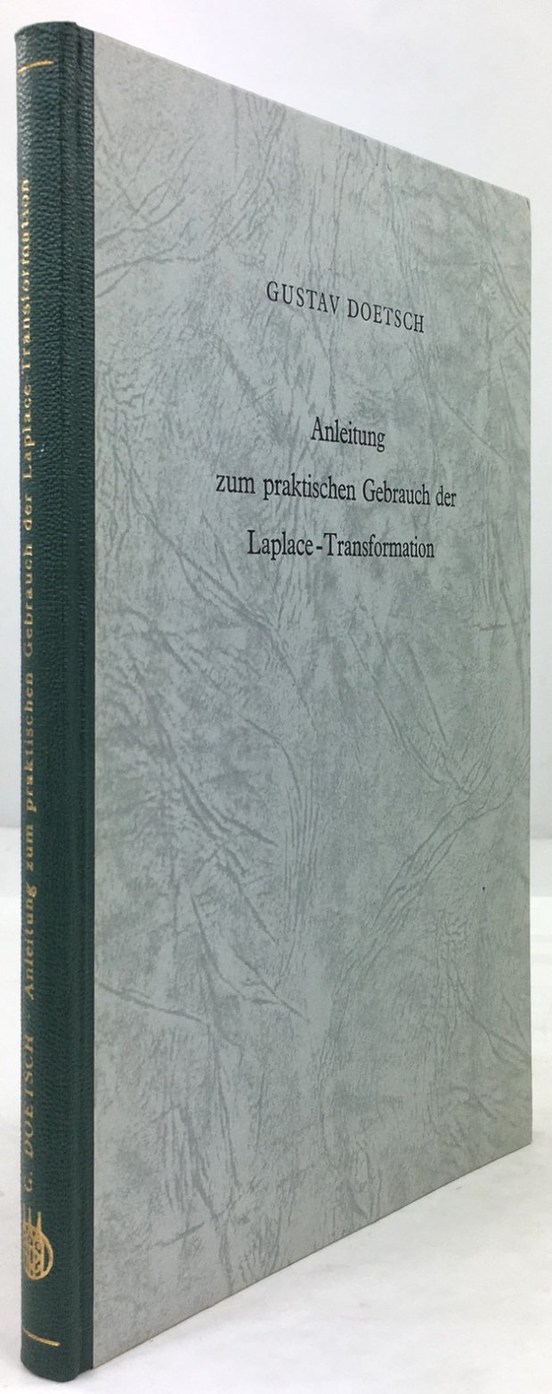 Abbildung von "Anleitung zum praktischen Gebrauch der Laplace - Transformation. Mit einem Tabellenanhang von Rudolf Herschel und mit 12 Figuren."
