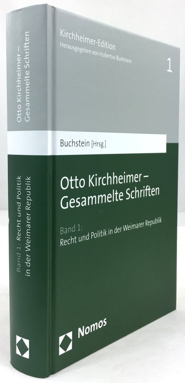 Abbildung von "Otto Kirchheimer - Gesammelte Schriften. Band 1: Recht und Politik in der Weimarer Republik..."