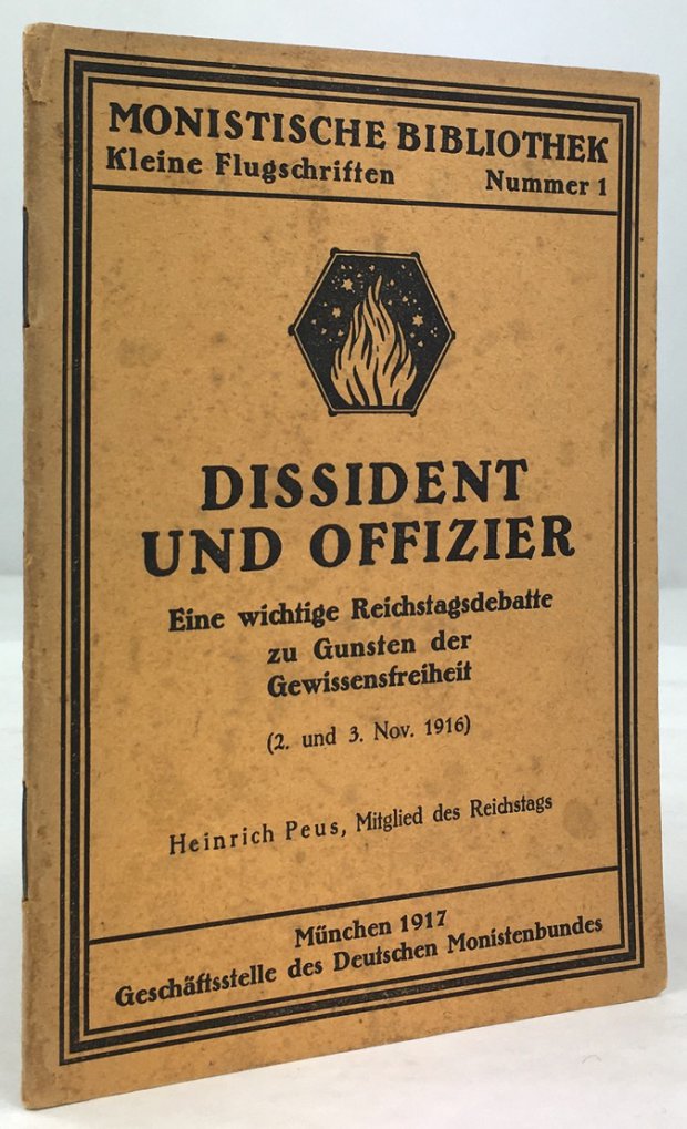 Abbildung von "Dissident und Offizier. Eine wichtige Reichstagsdebatte zu Gunsten der Gewissensfreiheit (2. und 3. November 1916)."