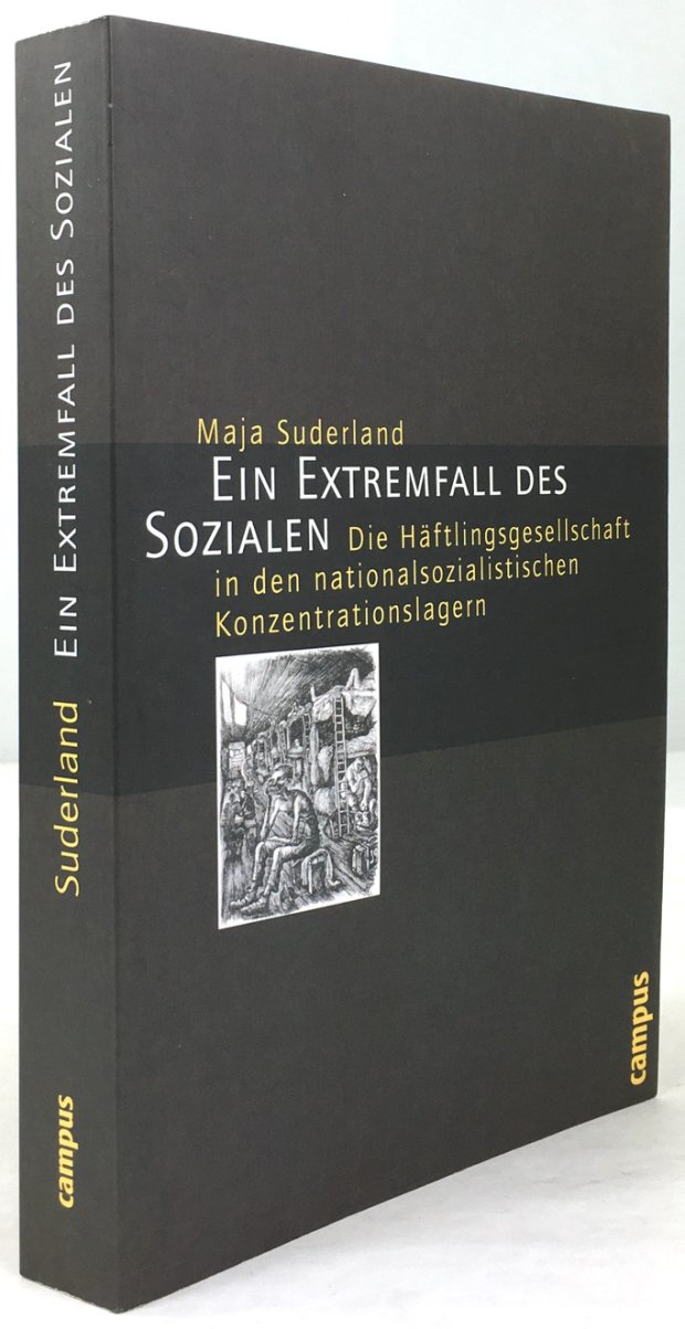 Abbildung von "Ein Extremfall des Sozialen. Die Häftlingsgesellschaft in den nationalsozialistischen Konzentrationslagern."