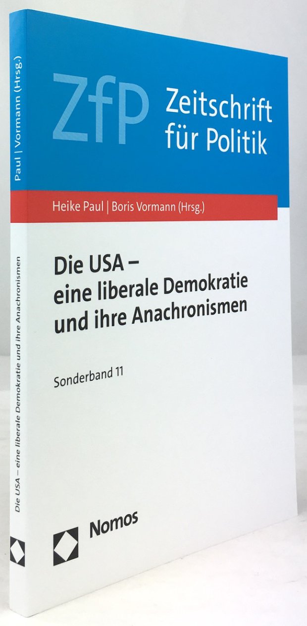 Abbildung von "Die USA - eine liberale Demokratie und ihre Anachronismen. 1. Auflage."