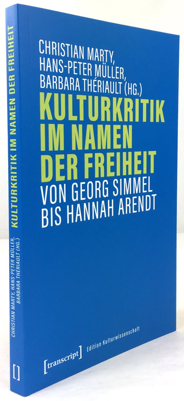 Abbildung von "Kulturkritik im Namen der Freiheit. Von Georg Simmel bis Hannah Arendt."