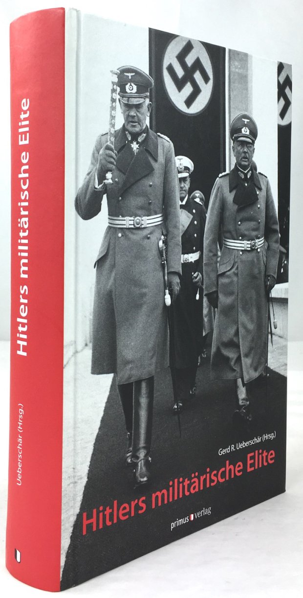 Abbildung von "Hitlers militärische Elite. 68 Lebensläufe. 2., durchgesehene und bibliographisch aktualisierte Auflage 2011."