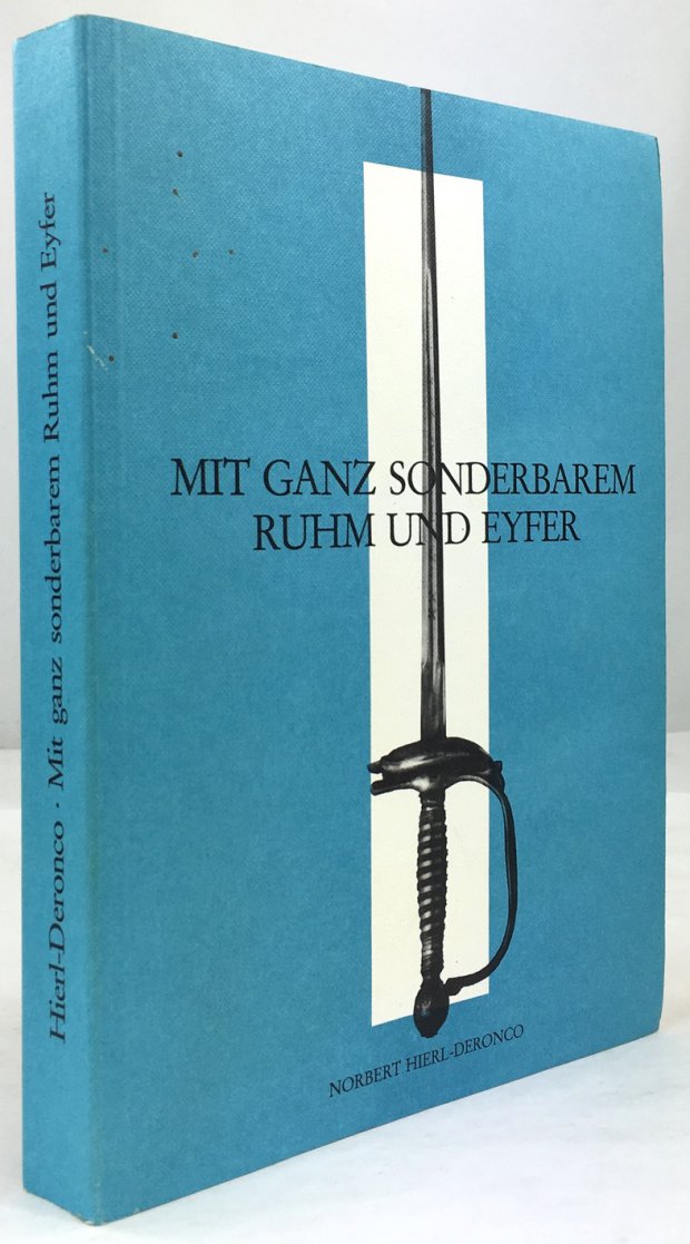 Abbildung von "Mit ganz sonderbarem Ruhm und Eyfer. Lebensläufe bayerischer Soldaten 1700 - 1918."
