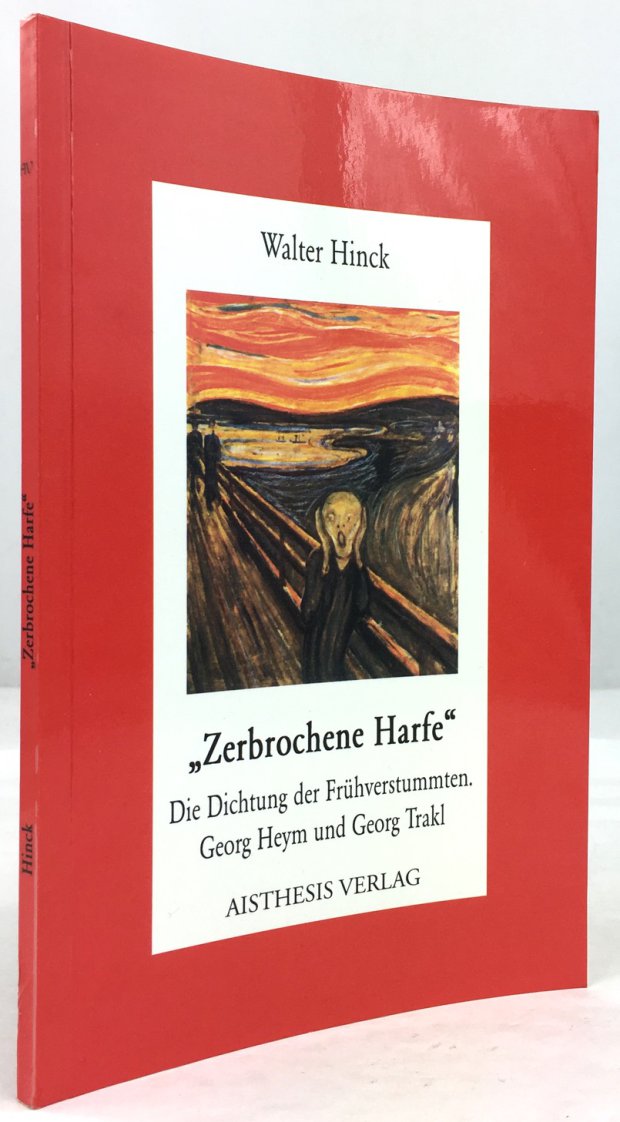 Abbildung von ""Zerbrochene Harfe". Die Dichtung der Frühverstummten. Georg Heym und Georg Trakl."