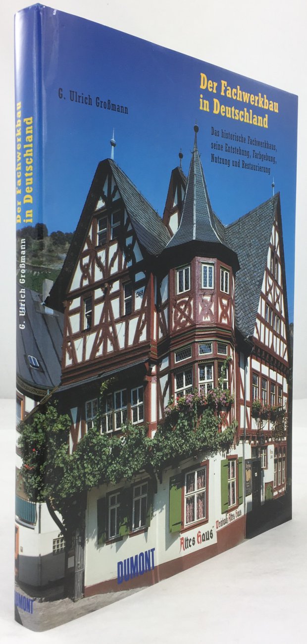 Abbildung von "Der Fachwerkbau in Deutschland. Das historische Fachwerkhaus, seine Entstehung, Farbgebung,..."