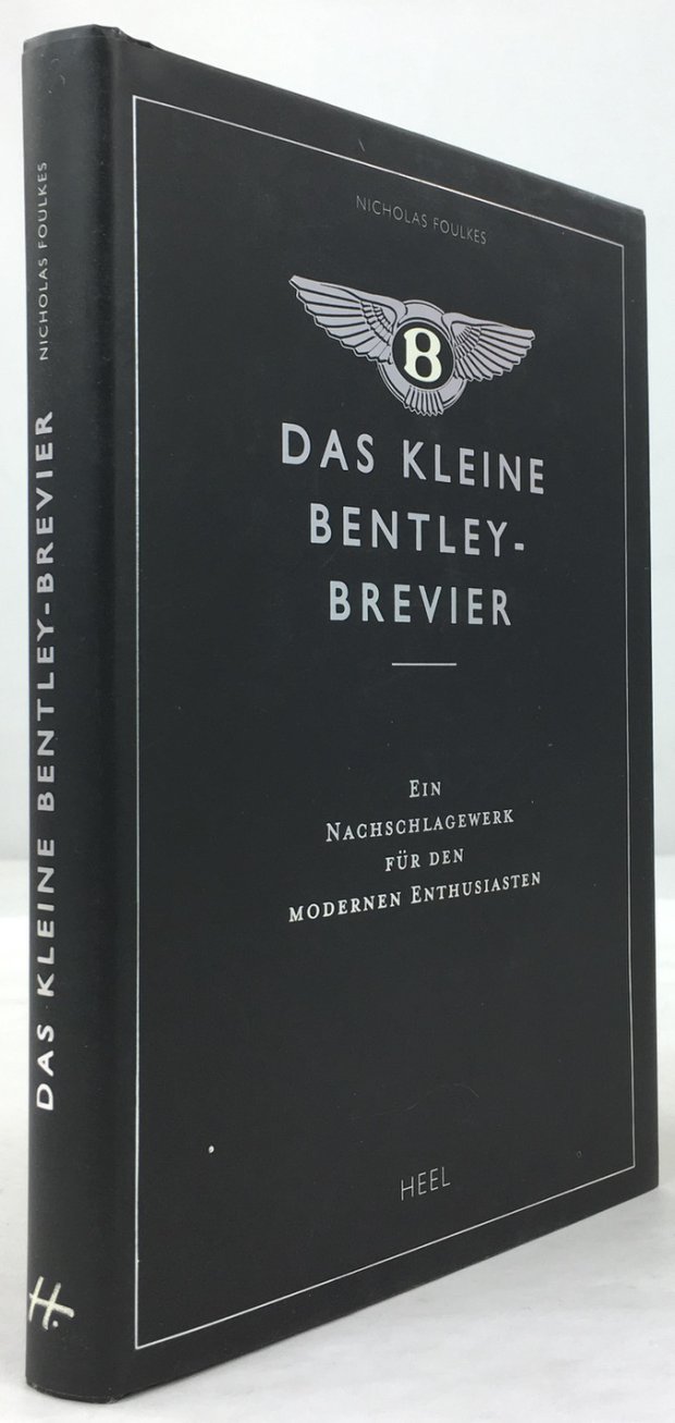 Abbildung von "Das kleine Bentley-Brevier. Ein Nachschlagewerk für den modernen Enthusiasten."